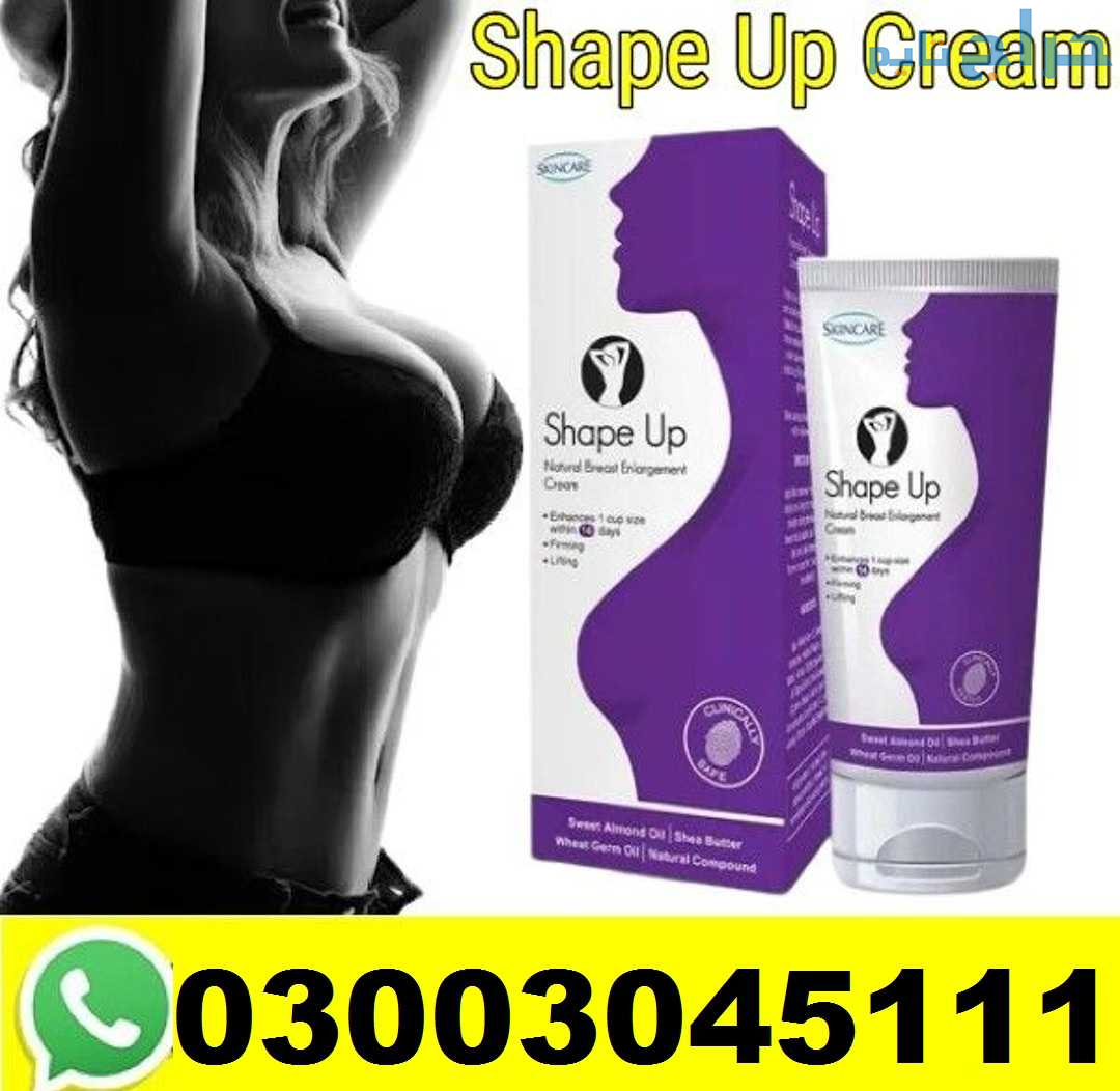 Online Shape up Cream in Karachi 03003045111