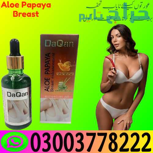 Aloe Papaya Breast Enlargement Oil in Rawalpindi |...