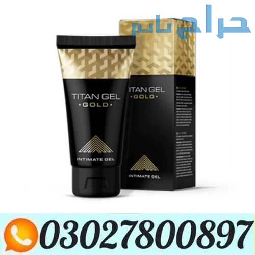 Titan Gel in Pakistan ( 0302.7800897 ) Call Now