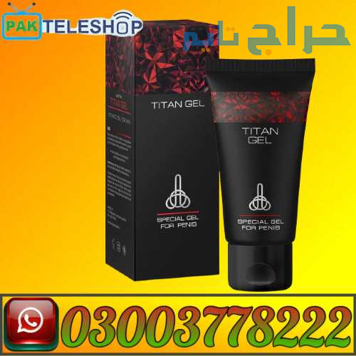 Original Titan Gel Price In Pakistan | 03003778222