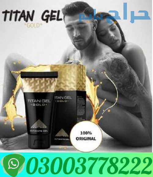 Titan Gel Gold For Men In Pakistan | 03003778222