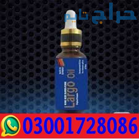 Largo Oil in Pakistan # 0300@1728086 # Shop Now