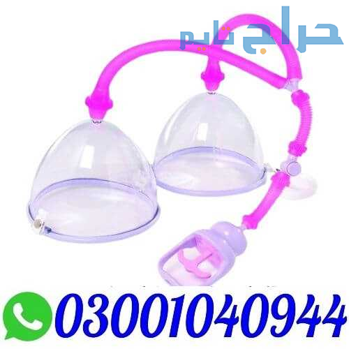 Breast Enlargement Pump in Pakistan % O3OO1O4O944...