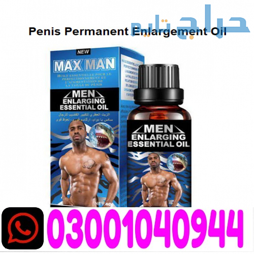 Maxman Penis Enlargement Oil in Pakistan ! 0300!10...