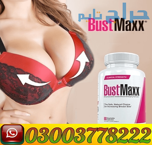 BustMaxx Capsule Price in Pakistan | 03003778222