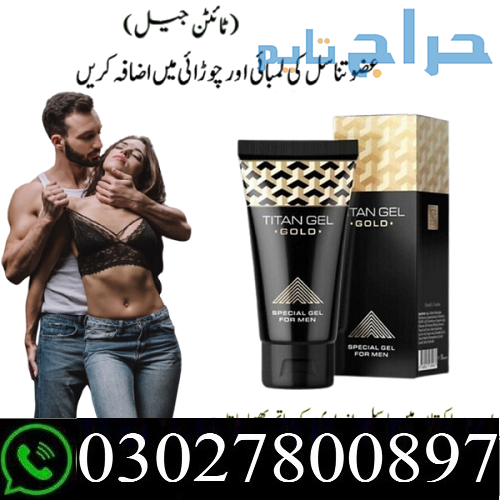 Titan Gel in Rawalpindi % O3O278OO897 % Best Price