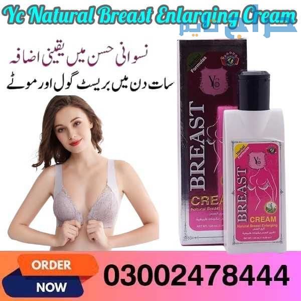 Yc Natural Breast Enlarging Cream In Nawabshah- 03...
