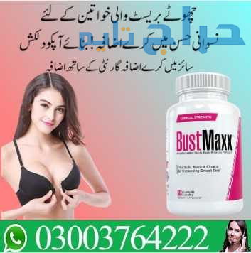 BustMaxx Capsule Price in Pakistan 03003764222