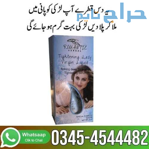 Romantic Tightening Lady Virgin Liquid in Pakistan...