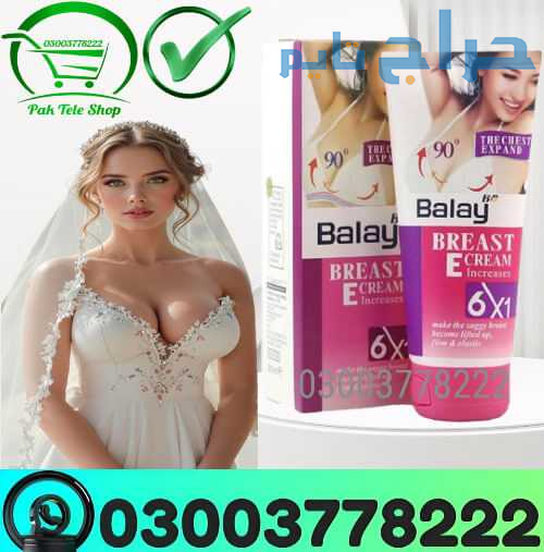 Balay Breast Cream Price in Kasur | 03003778222
