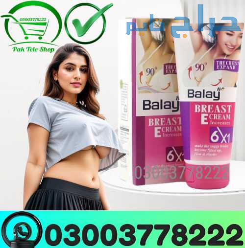 Balay Breast Cream Price in Mardan | 03003778222